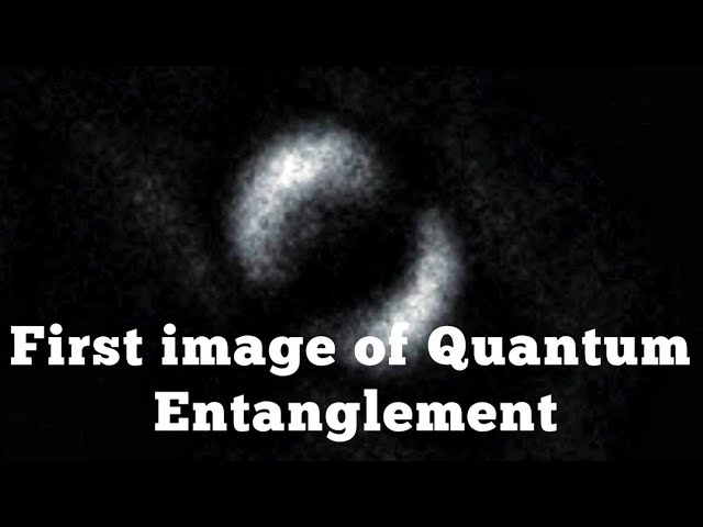 First image of Quantum Entanglement | Einstein's 'spooky' particle action