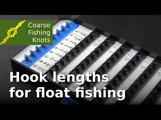 Hook length for float fishing   How to tie