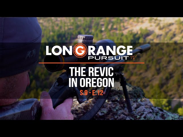 Long Range Pursuit | S9 E12 The Revic In Oregon