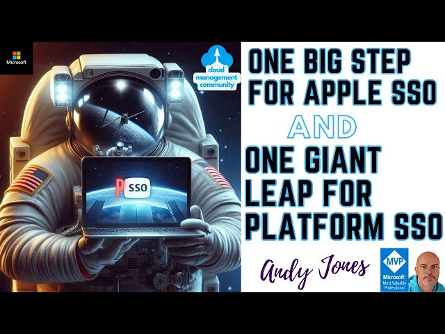 One Big Step for Apple SSO and One Giant Leap for Platform SSO