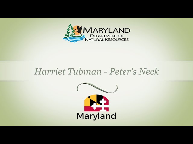 Harriet Tubman - Peter's Neck - Maryland Department of Natural Resources