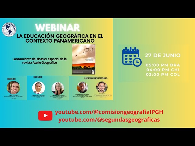 Webinar - La Educación Geográfica en el Contexto Panamericano