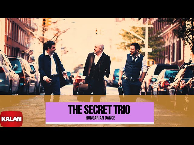 The Secret Trio - Hungarian Dance I Three Of Us © 2015 Kalan Müzik