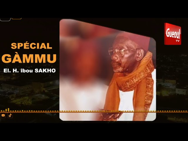 Spécial Gàmmu : El hadj Ibou SAKHO
