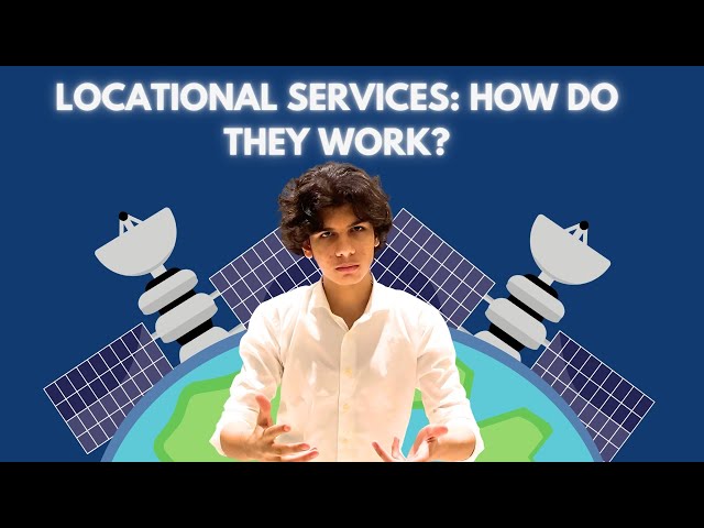 The Science Behind GPS and Locational Services | Breakthrough Junior Challenge 2024
