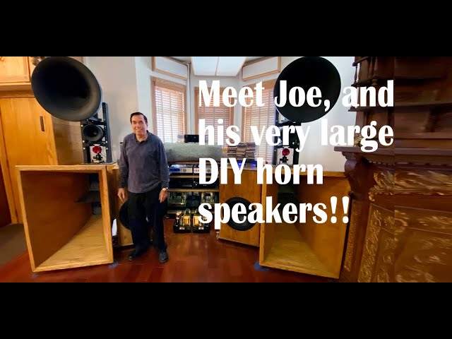 Meet Joe, and his amazing DIY horn speakers