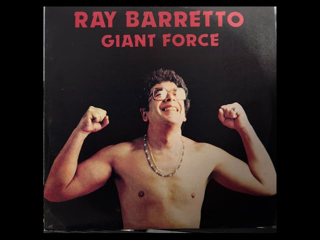 Ray Barretto   Tus Mentiras    Album: Fuerza Gigante  33RPM LP 1980
