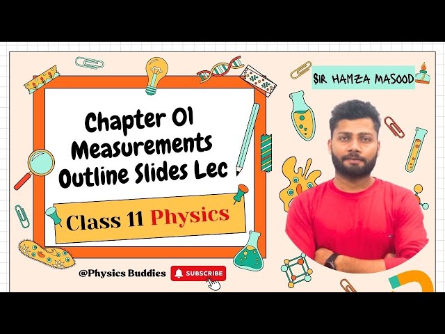 Chapter 1 | Measurements | Slides Lecture | Sir Hamza
