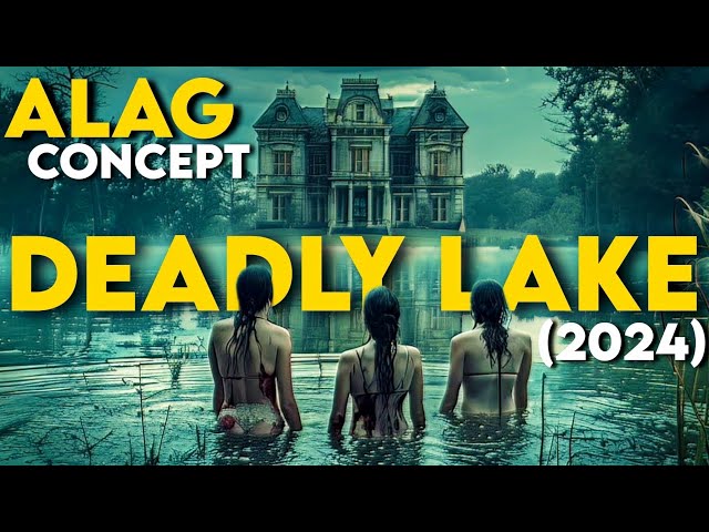 DEADLY LAKE (2024) Slasher Movie Explained in Hindi | Horror Movie Explained in Hindi | Survival