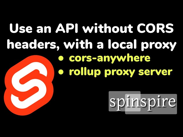 call non-CORS REST APIs over AJAX with CORS proxy server (includes Svelte+Rollup setup)