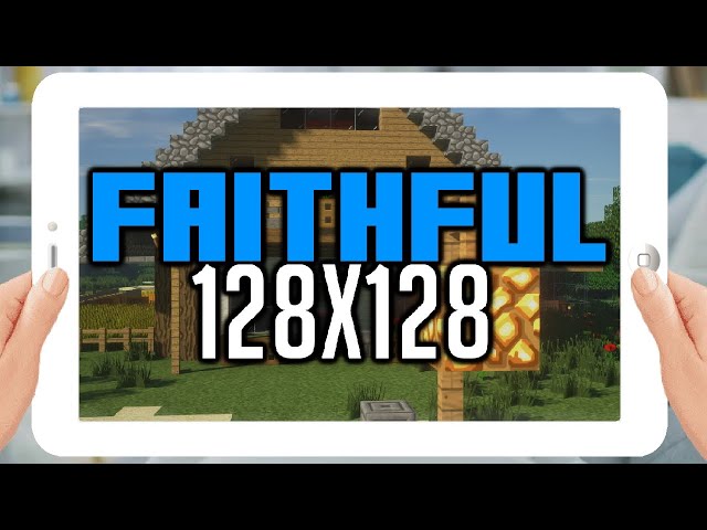 Faithful 128x128 TEXTURE PACK 1.20/1.19  Bedrock & MCPE 👉 Minecraft PE 🎮📱