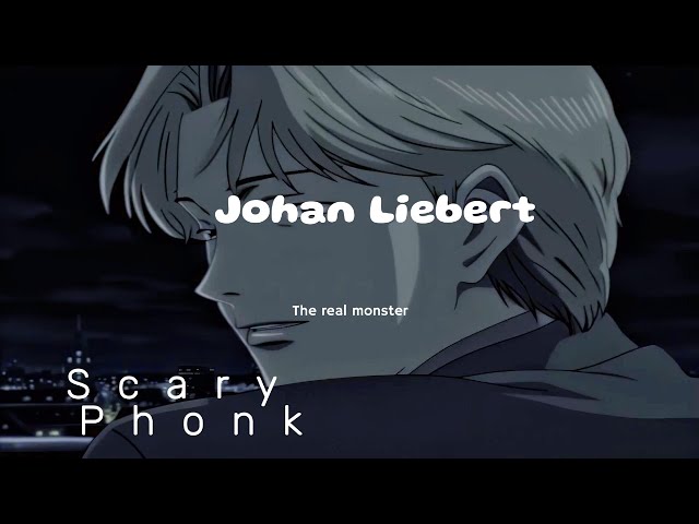 The real monster - Johan Liebert. Johan Liebert AMV