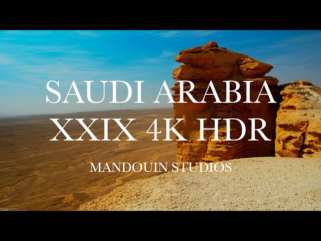 SAUDI ARABIA XXIX 4K HDR