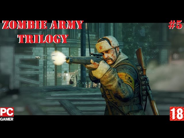 Zombie Army Trilogy(PC) - Прохождение #5. (без комментариев) на Русском.