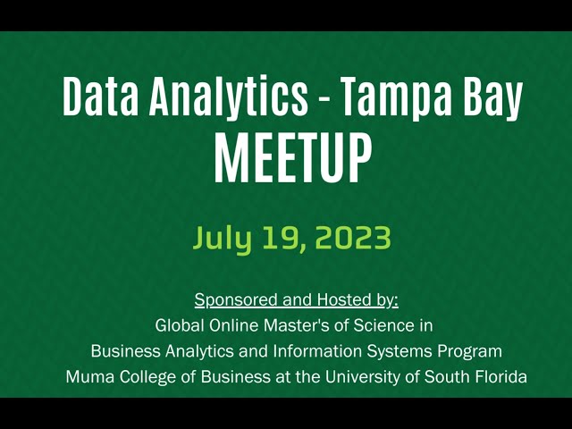 USF Data Analytics Meetup   July 2023 Video