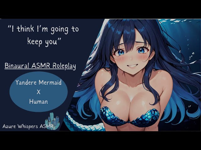 [F4A] Yandere Mermaid Kidnaps & Saves You - ASMR RP [FDom][Kidnapping][Monster Girl][Possessive]