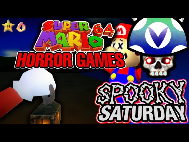 [Vinesauce] Joel - Spooky Saturday: Mario 64 Horror Games