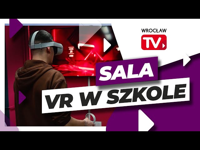 Nauka w wirtualnej rzeczywistości | Wrocław TV