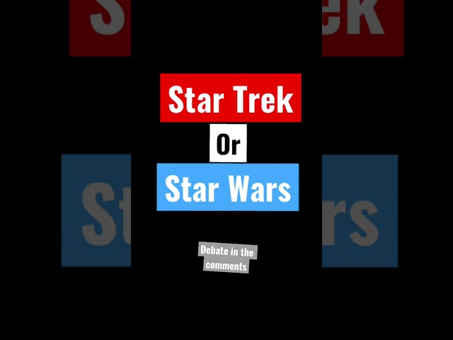 Which one is better? #starwars #or #startrek