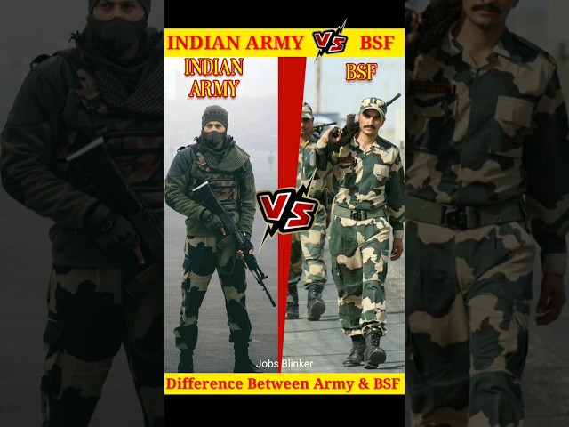 Indian Army vs BSF || Difference between Indian Army and BSF