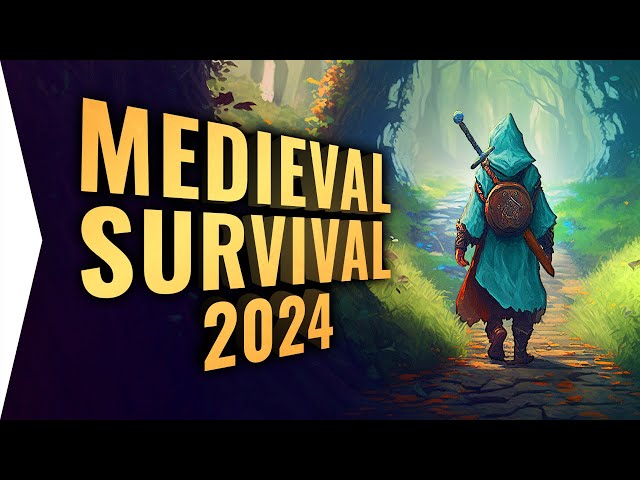 The Most Anticipated New Medieval Survival Games In 2024