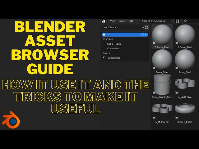 The Asset Browser in Blender - Guide