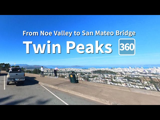 [360 VR LONG] Drive from Noe Valley up Twin Peaks on to San Mateo Bridge