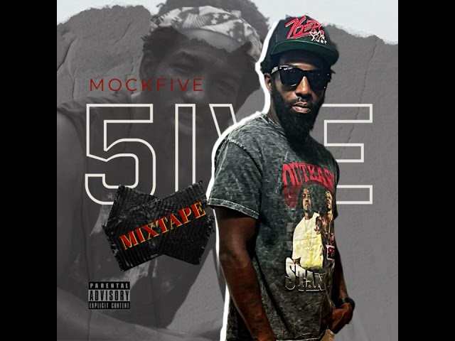 Mockfive - Shot Caller (5IVE Mixtape)