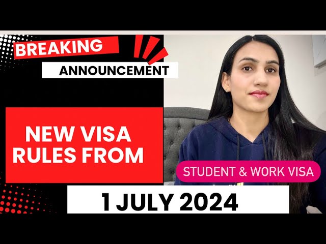 Australian Government announces new visa rules from 1 July 2024 | Student & Work Visa