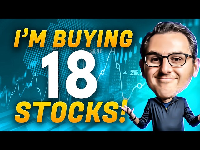 I'm Buying These 18 Stocks (Portfolio Update)