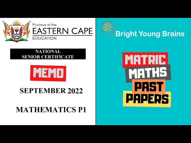 Eastern Cape Maths grade 12 Past Paper 1 September 2022 Prelim  Memo by @BrightYoungBrains