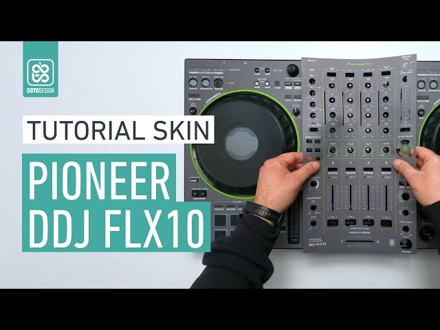 Pioneer DDJ FLX 10 Skin - How to apply a dj controller Skin | Tutorial Doto Design - custom dj gear
