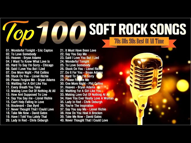 Rod Stewart, Lionel Richie, Eric Clapton, Genesis, Sting - Top Soft Rock Love Songs Of All Time