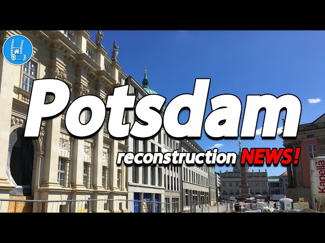 Potsdam Wiederaufbau NACHRICHTEN! 🇩🇪 4K