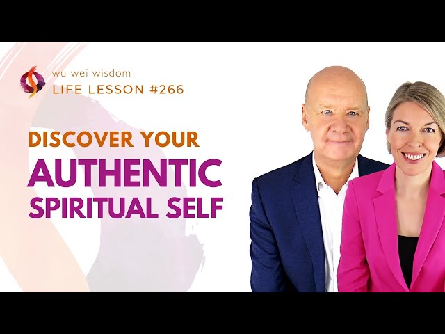 Discover Your Authentic Spiritual Self | Reconnect to Your Inner Guide and Intuition | Wu Wei Wisdom