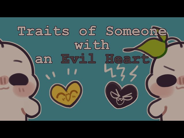 7 Traits Of Someone With An Evil Heart