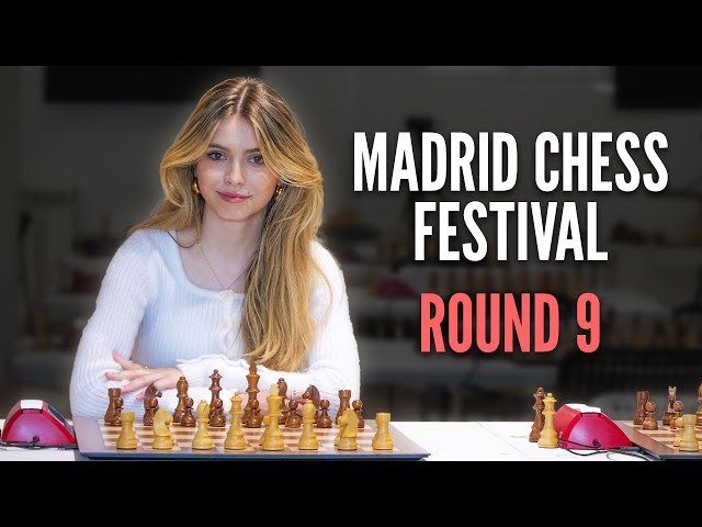 MADRID CHESS FESTIVAL FINAL ROUND | Hosted by GM Pia Cramling