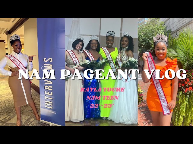VLOG | NAM Maryland Virginia Pageant Weekend, Advice + Q&A Kayla Toure | National American Miss Teen