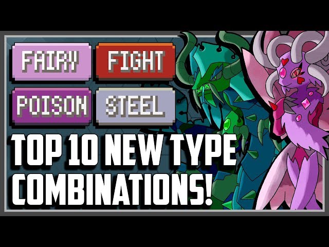 Top 10 NEW Type Combinations for Pokemon Sword and Shield!