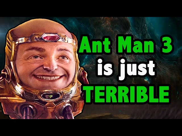 Ant Man & the Wasp Quantumania is Terrible