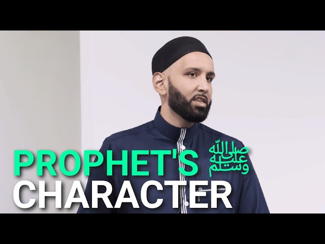 The Character Of The Prophet Muhammad ﷺ - Reflect On Your Life and Blessings - Omar Suleiman