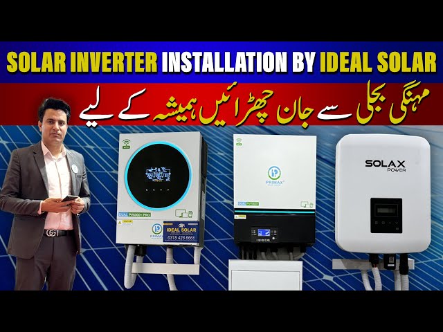 SOLAR INVERTER INSTALLATION BY IDEAL SOLAR | Best Solar Inverter For Home In 2024 | IDEAL SOLAR