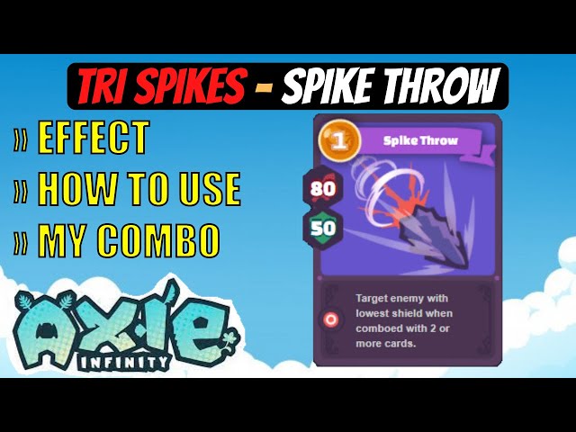 Tri Spikes - Spike Throw | AXIE