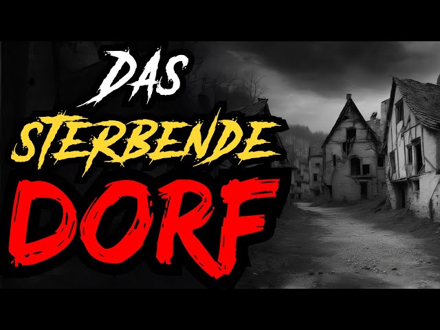 Das sterbende Dorf | Creepypasta Deutsch/German