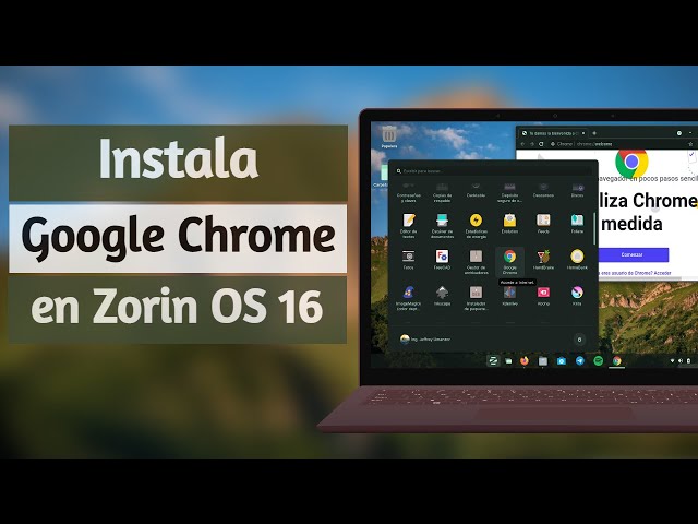 ✅ Google Chrome En Zorin OS 16🔥