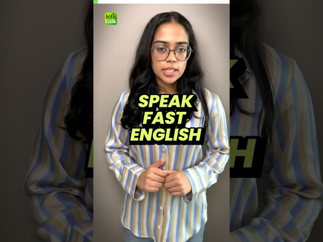 Speak Fast English 🗣️ Sound Natural While Speaking #fluentenglish #englishwithananya #letstalk