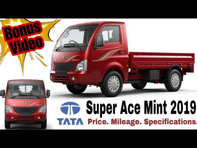 Tata Super Ace Mint 2019 | Price Milege Specifications | Mini Truck