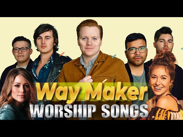 Hillsong Worship Christian Worship Songs 2024 🙏 Best Praise And Worship Lyrics🙏Way Maker...