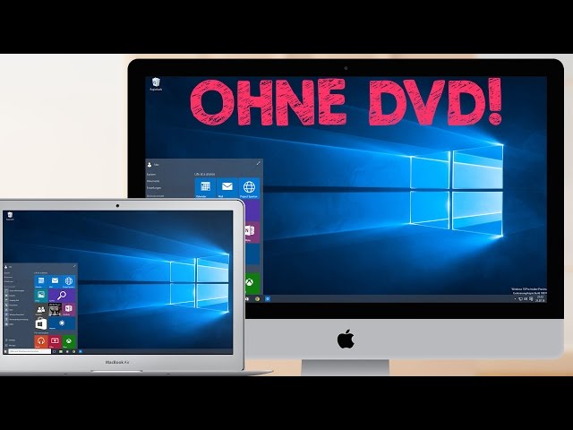 Windows 10 Installation auf iMac, MacBook usw. mit Boot Camp, ohne CD / DVD
