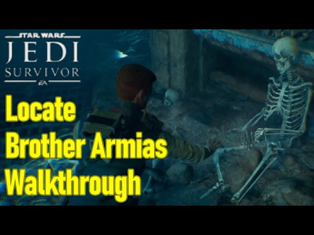 Star Wars Jedi Survivor locate brother Armias guide / walkthrough